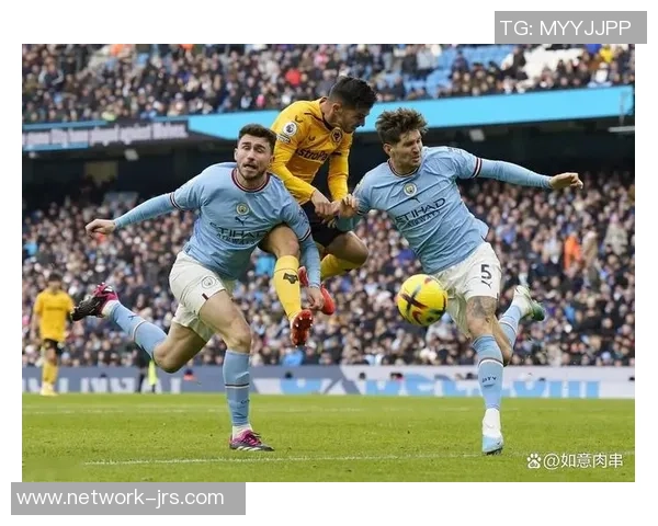 曼城与狼队精彩对决集锦回顾赛场瞬间尽显足球魅力与激情